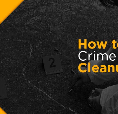 Stepping Into Compassion and Resilience: The Comprehensive Guide to Starting a Crime Scene Cleanup Franchise Business